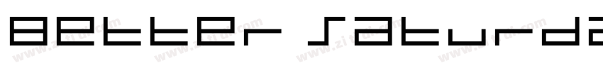 Better Saturday Pers字体转换